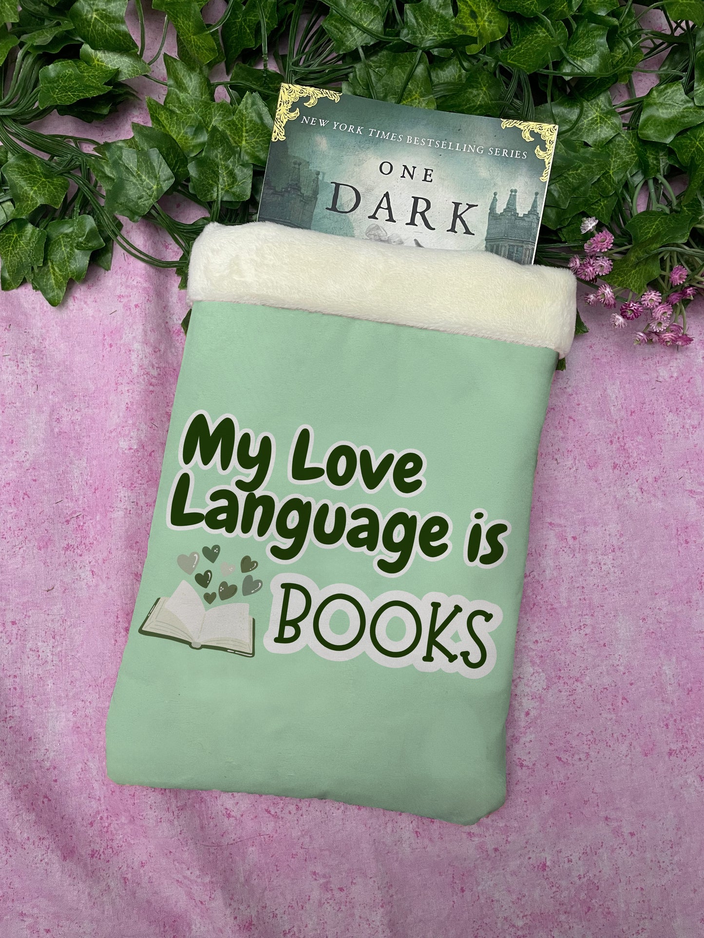 My Love Language Is Books (Green) – Handmade Book Sleeve | Cute Bookish Gift for Readers, Romance & Fantasy Lovers | Protective Book Pouch for Paperbacks & Hardcovers