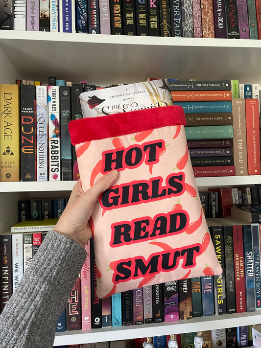 Hot Girls Read Smut Book Sleeve - Humorous Romance Lovers Book Holder